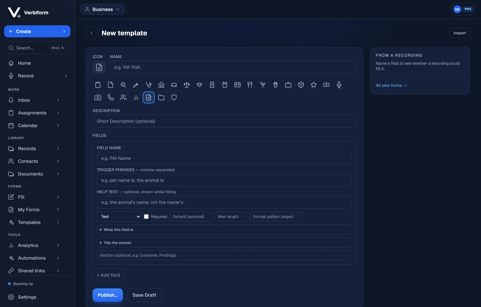 The Verbiform template builder: name, icon, and fields with trigger phrases, types, and help text.