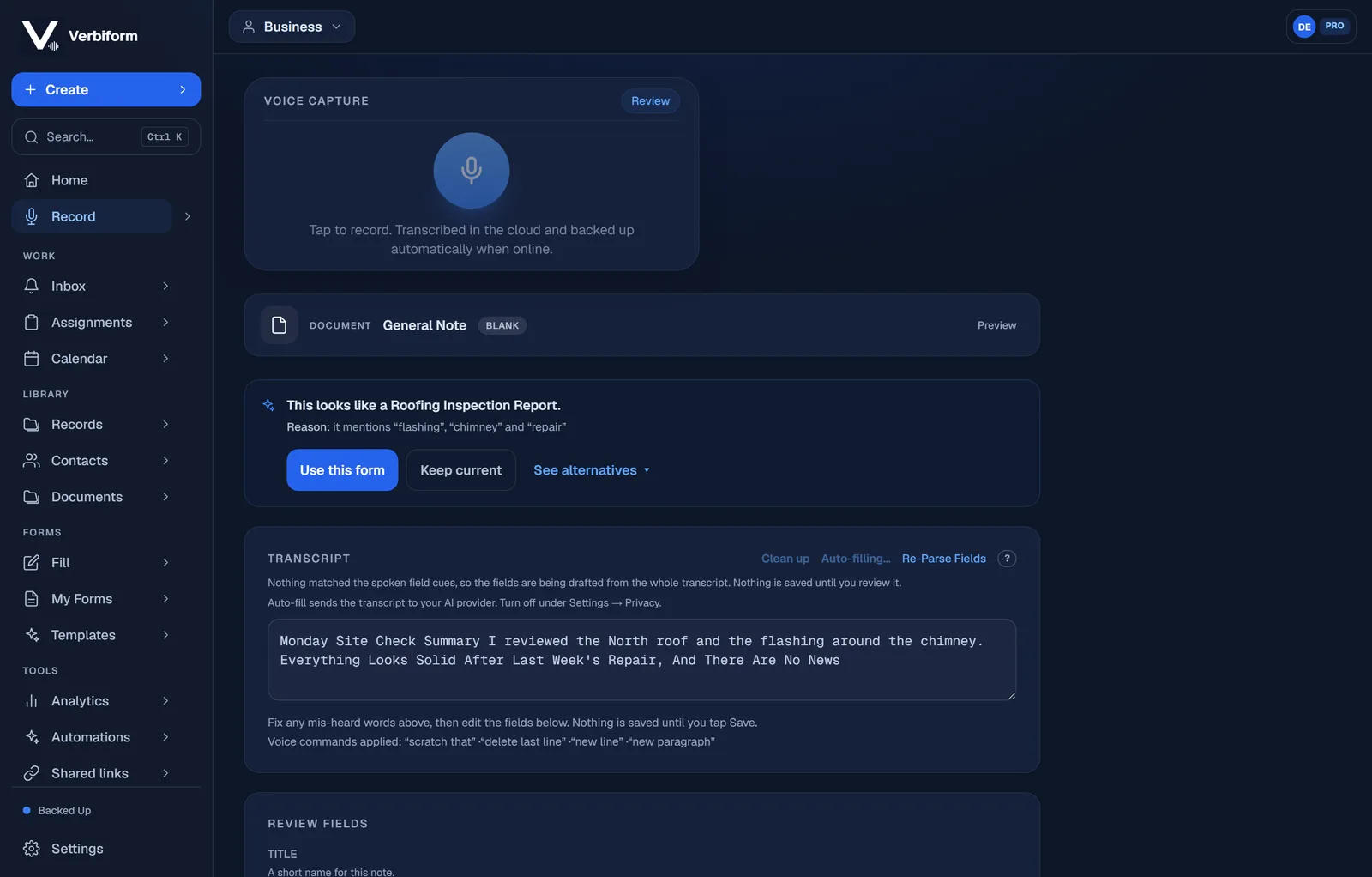 After a recording, Verbiform suggests a better-fitting form based on what was said.